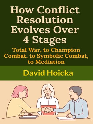 cover image of How Conflict Resolution Evolves Over 4 Stages